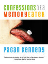 Cover image for Confessions of a Memory Eater